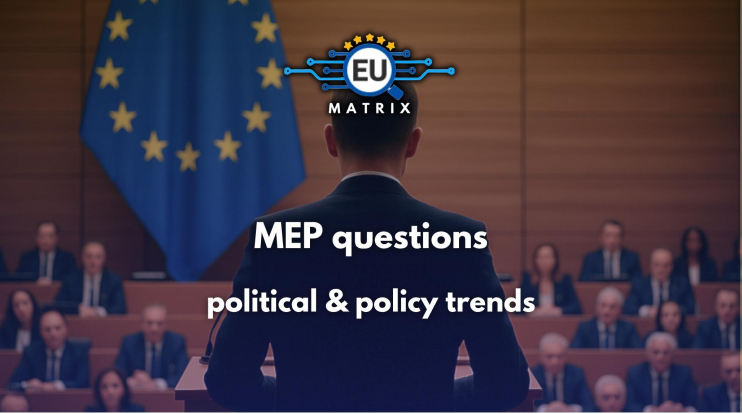 MEP questions: political & policy trends